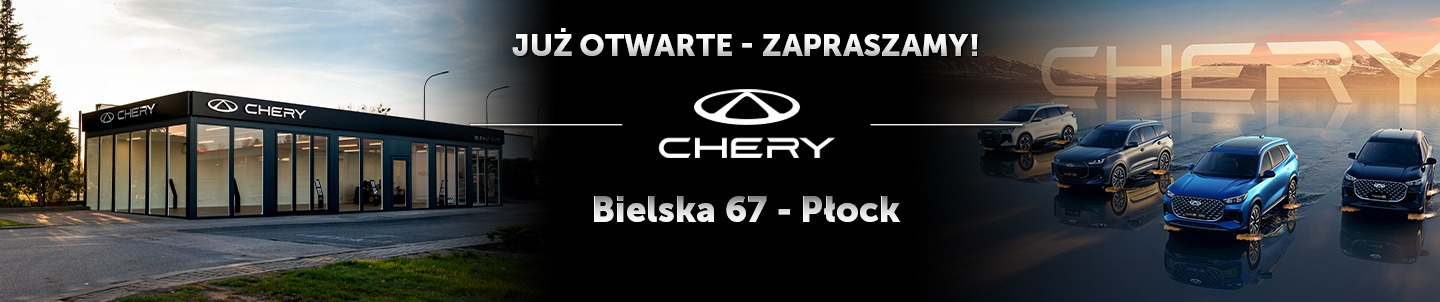 Chery Budmat Auto - ul. Bielska 67, Płock - JUŻ OTWARTE!